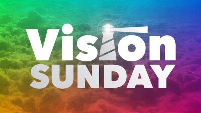 Vision Sunday 2018