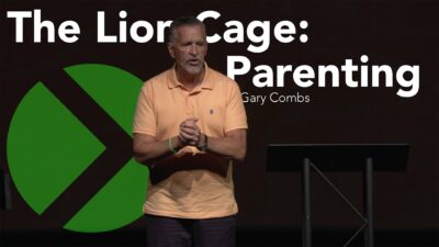 The Lion Cage – Parenting