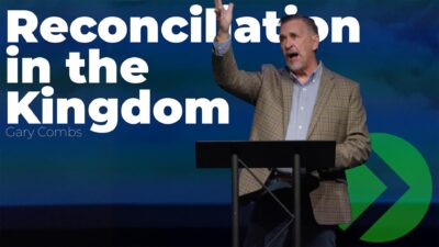 Reconciliation in the Kingdom