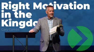 Right Motivation in the Kingdom