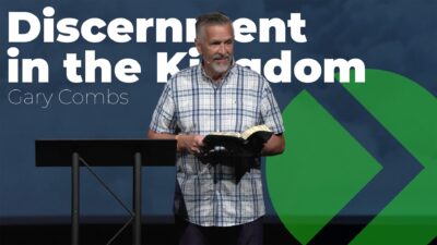 Discernment in the Kingdom