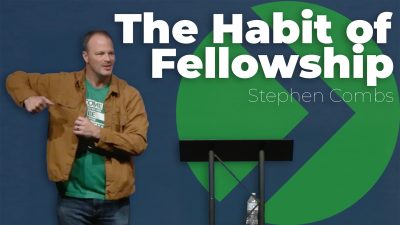 The Habit of Fellowship